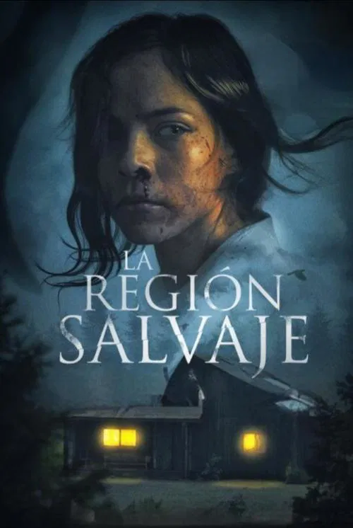 La región salvaje (The Untamed) (2016)
