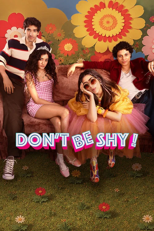 อย่ากลัวที่จะโต (Don t Be Shy) (2026)